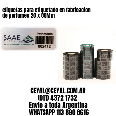 etiquetas para etiquetado en fabricacion de perfumes 20 x 80Mm