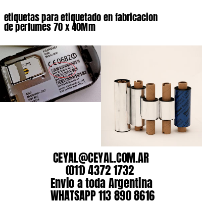 etiquetas para etiquetado en fabricacion de perfumes 70 x 40Mm