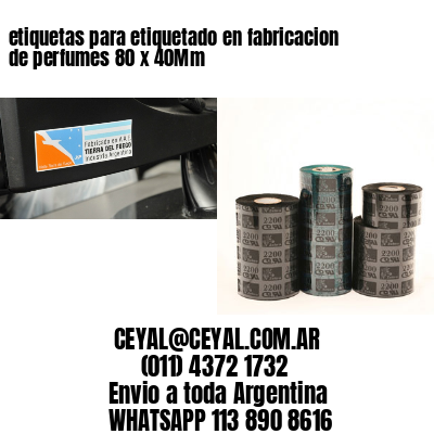 etiquetas para etiquetado en fabricacion de perfumes 80 x 40Mm