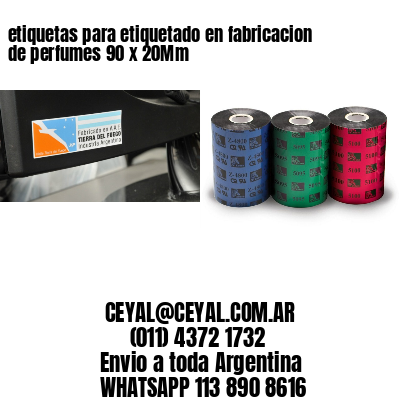 etiquetas para etiquetado en fabricacion de perfumes 90 x 20Mm