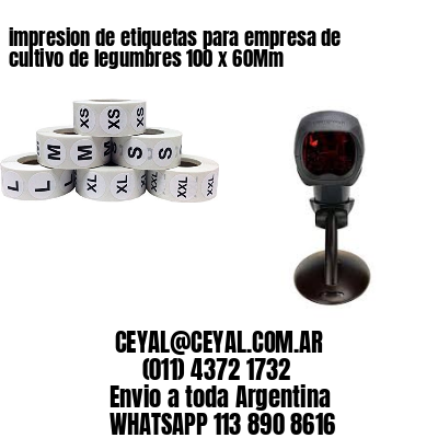 impresion de etiquetas para empresa de cultivo de legumbres 100 x 60Mm