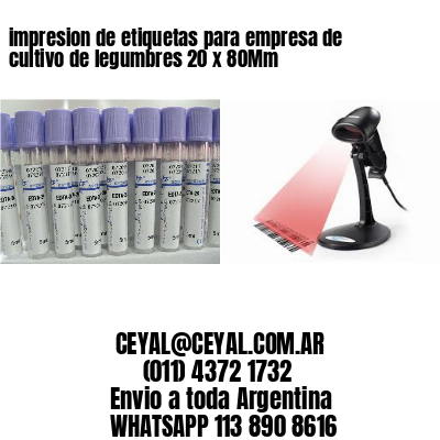 impresion de etiquetas para empresa de cultivo de legumbres 20 x 80Mm