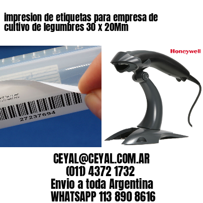 impresion de etiquetas para empresa de cultivo de legumbres 30 x 20Mm