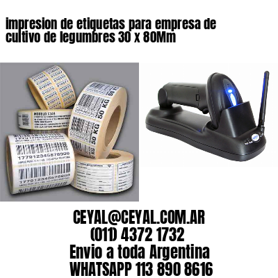impresion de etiquetas para empresa de cultivo de legumbres 30 x 80Mm