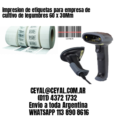 impresion de etiquetas para empresa de cultivo de legumbres 60 x 30Mm