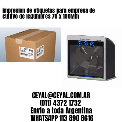 impresion de etiquetas para empresa de cultivo de legumbres 70 x 100Mm