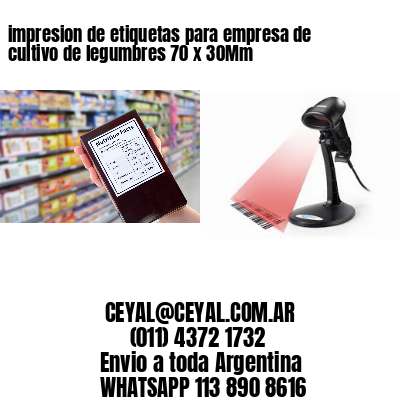 impresion de etiquetas para empresa de cultivo de legumbres 70 x 30Mm