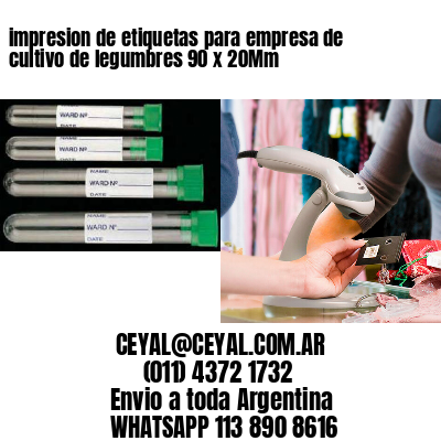 impresion de etiquetas para empresa de cultivo de legumbres 90 x 20Mm