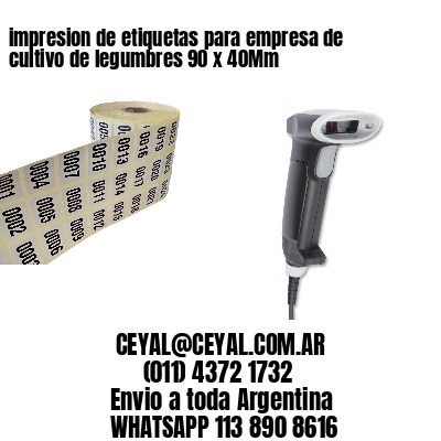 impresion de etiquetas para empresa de cultivo de legumbres 90 x 40Mm