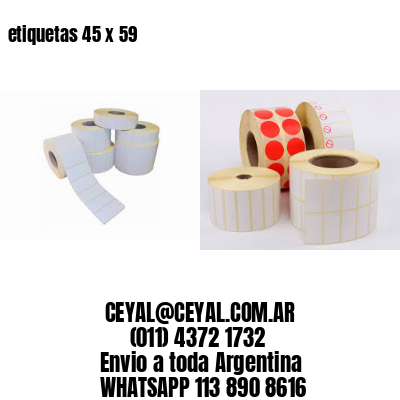 etiquetas 45 x 59