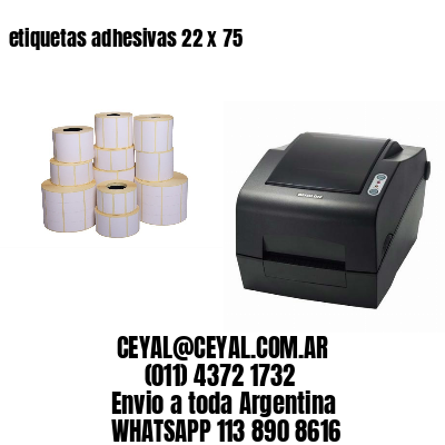 etiquetas adhesivas 22 x 75