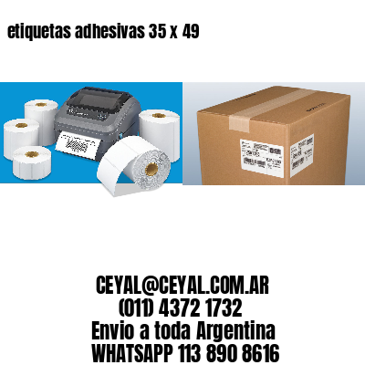 etiquetas adhesivas 35 x 49