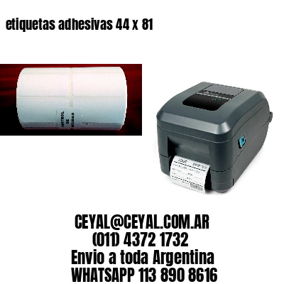 etiquetas adhesivas 44 x 81