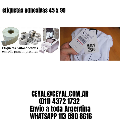 etiquetas adhesivas 45 x 99