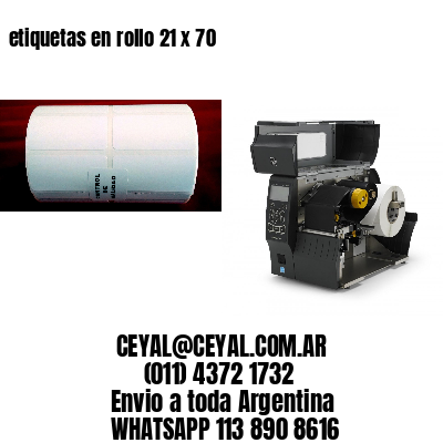 etiquetas en rollo 21 x 70