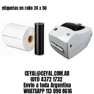 etiquetas en rollo 24 x 50