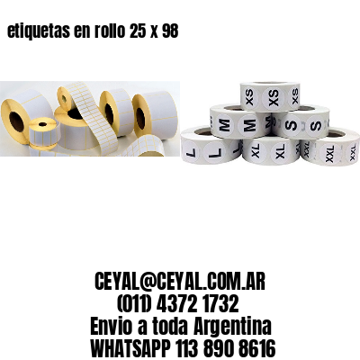 etiquetas en rollo 25 x 98