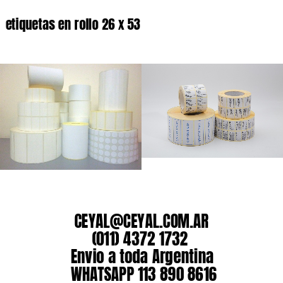 etiquetas en rollo 26 x 53