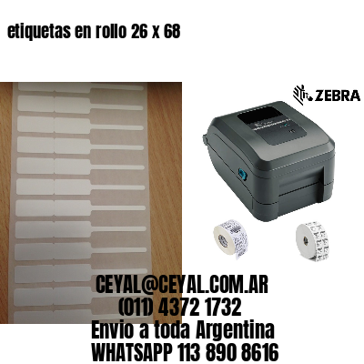 etiquetas en rollo 26 x 68