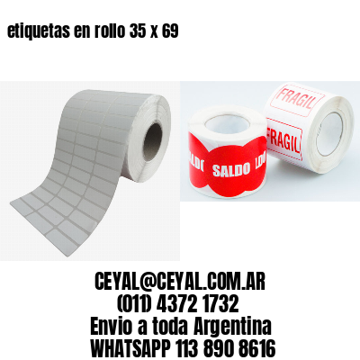 etiquetas en rollo 35 x 69