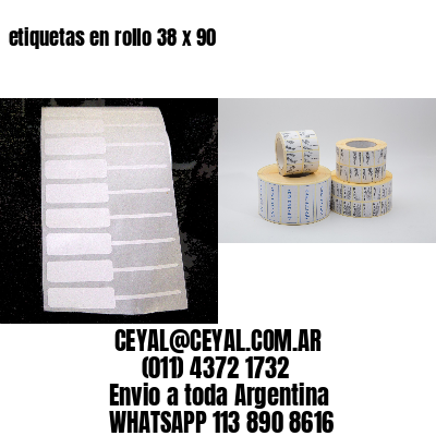 etiquetas en rollo 38 x 90