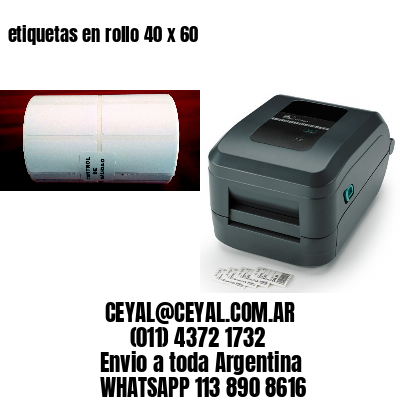 etiquetas en rollo 40 x 60