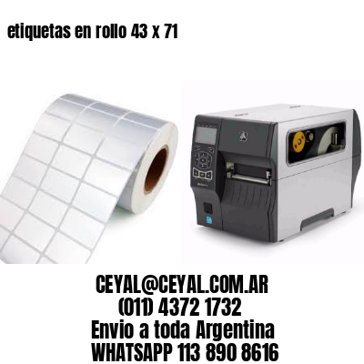 etiquetas en rollo 43 x 71
