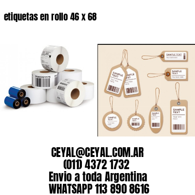 etiquetas en rollo 46 x 68