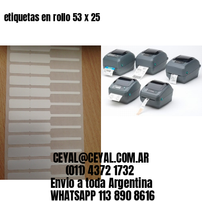 etiquetas en rollo 53 x 25