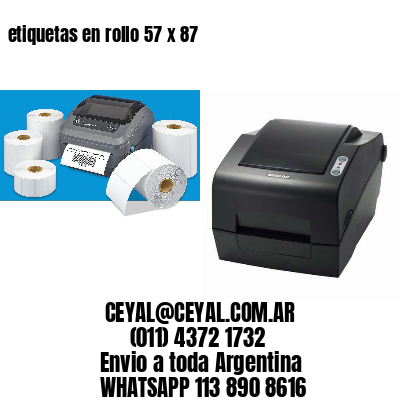 etiquetas en rollo 57 x 87