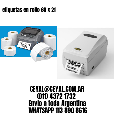 etiquetas en rollo 60 x 21