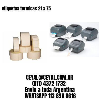 etiquetas termicas 21 x 75