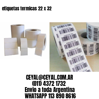 etiquetas termicas 22 x 32