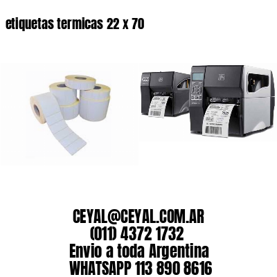etiquetas termicas 22 x 70