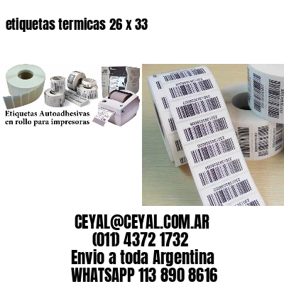 etiquetas termicas 26 x 33
