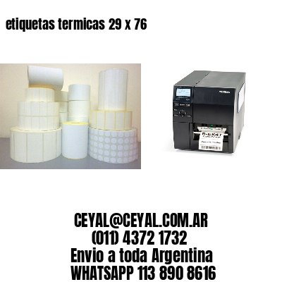 etiquetas termicas 29 x 76