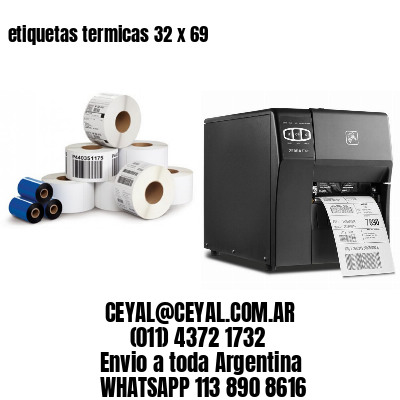 etiquetas termicas 32 x 69