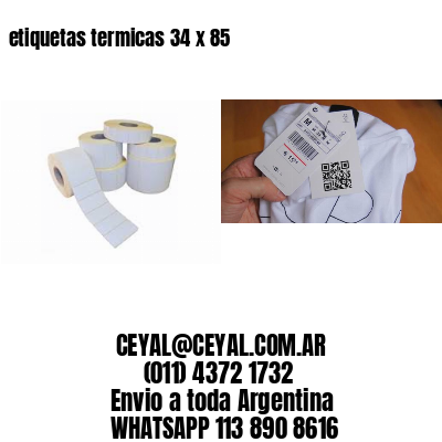 etiquetas termicas 34 x 85