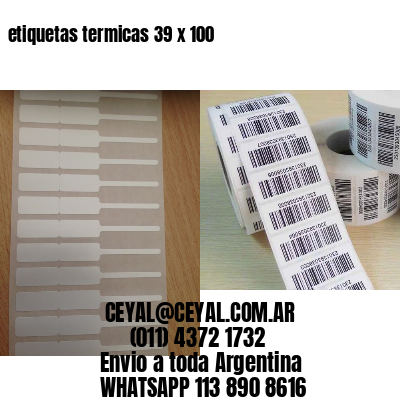 etiquetas termicas 39 x 100
