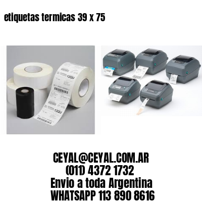 etiquetas termicas 39 x 75