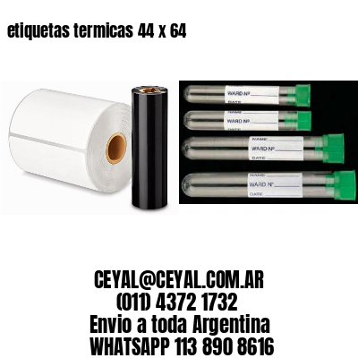 etiquetas termicas 44 x 64
