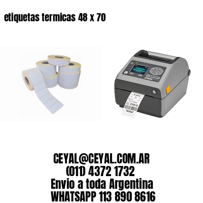 etiquetas termicas 48 x 70