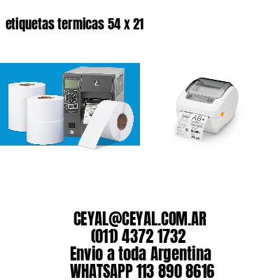 etiquetas termicas 54 x 21