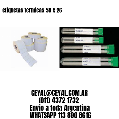 etiquetas termicas 58 x 26