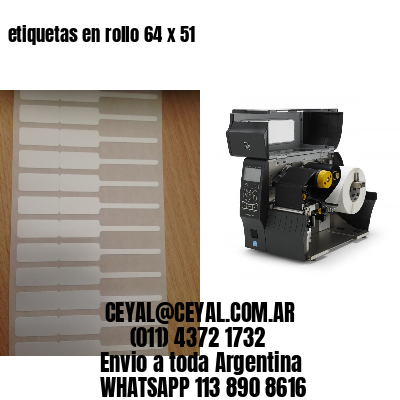 etiquetas en rollo 64 x 51