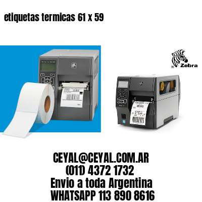 etiquetas termicas 61 x 59
