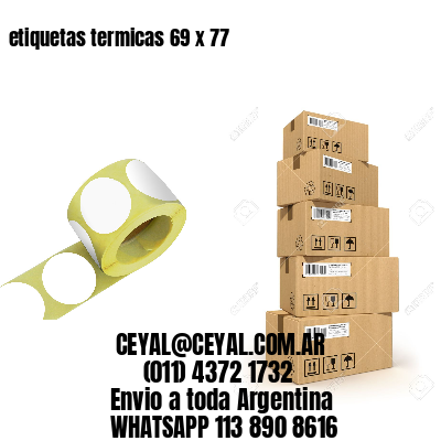 etiquetas termicas 69 x 77