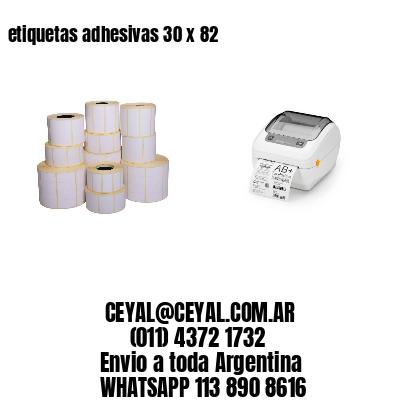 etiquetas adhesivas 30 x 82