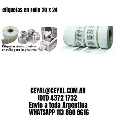 etiquetas en rollo 20 x 24