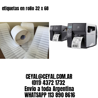 etiquetas en rollo 32 x 68